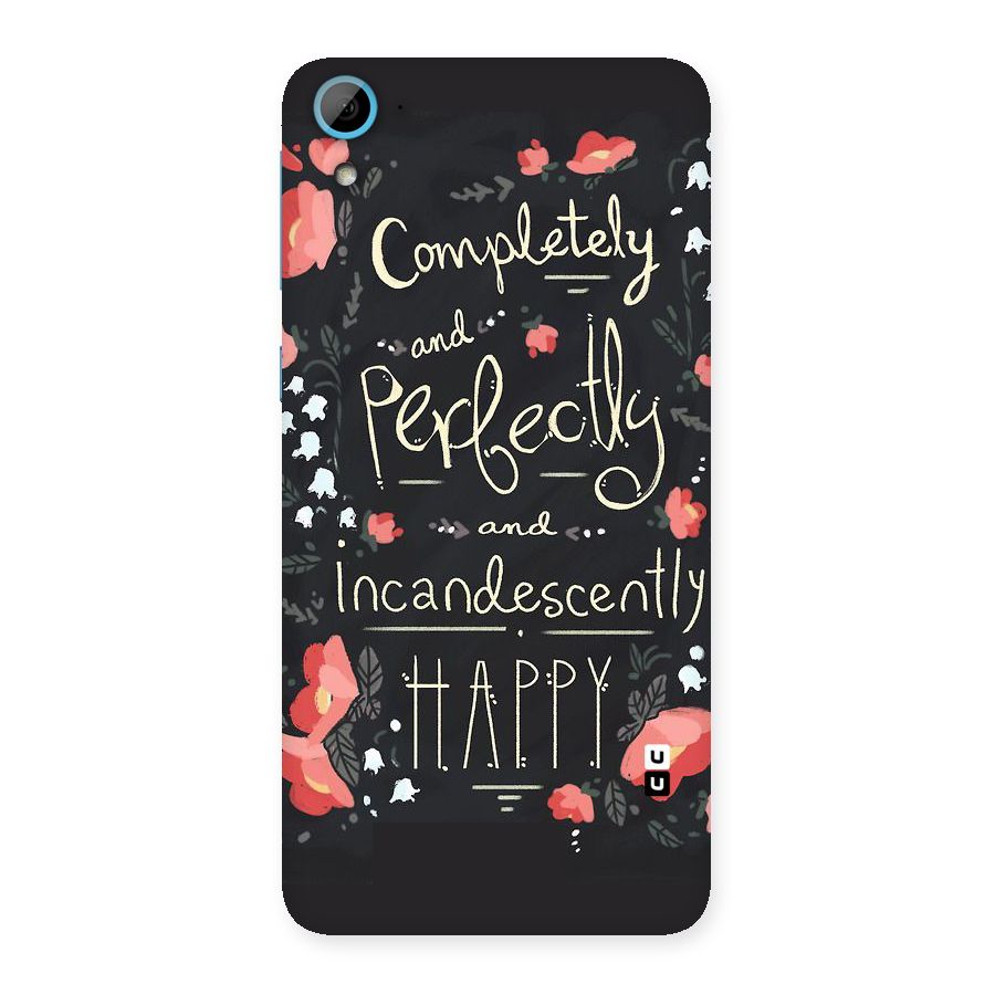 Completely Happy Back Case for HTC Desire 826