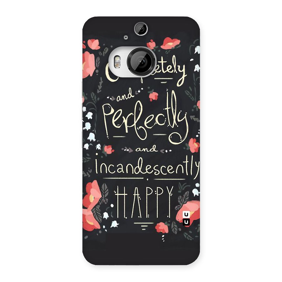 Completely Happy Back Case for HTC One M9 Plus
