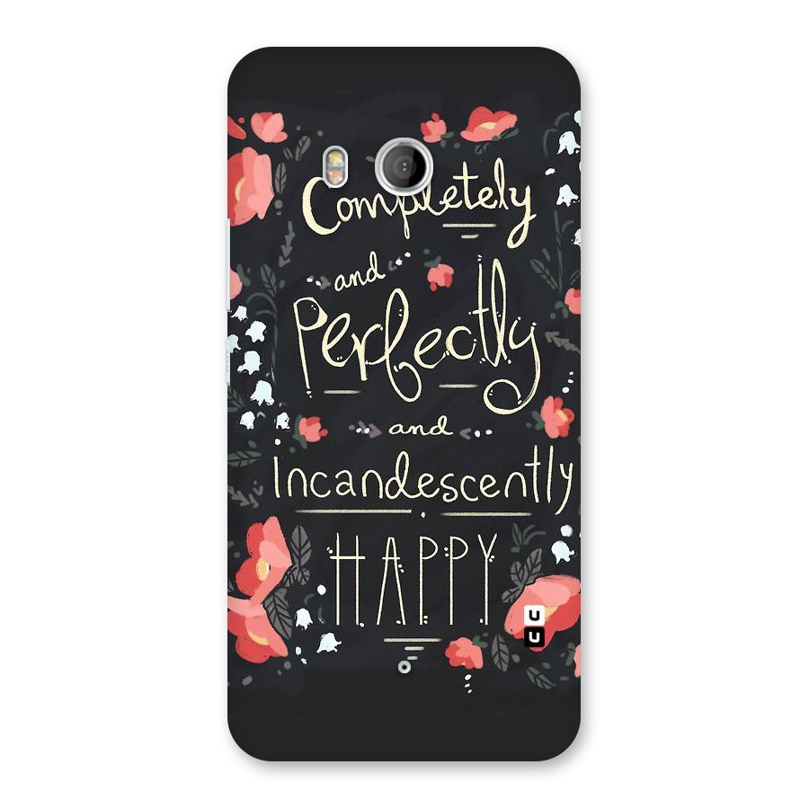 Completely Happy Back Case for HTC U11