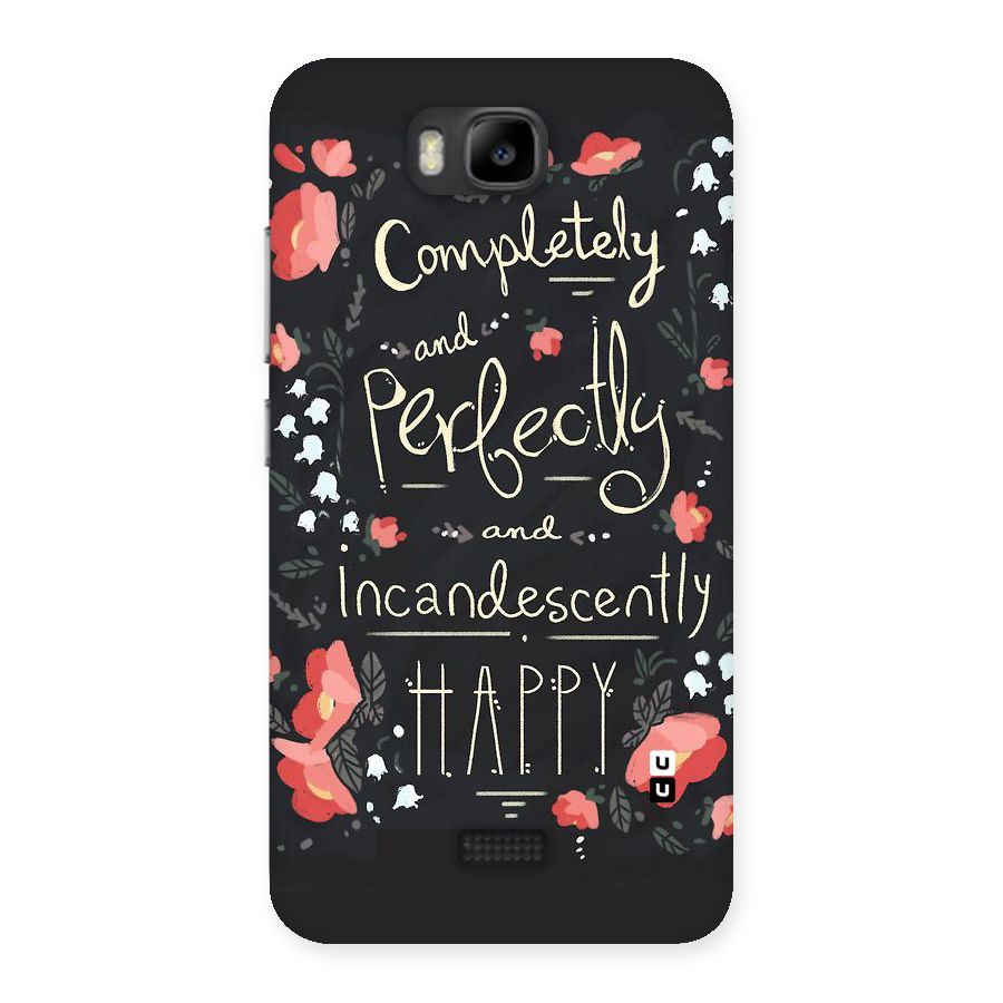 Completely Happy Back Case for Honor Bee