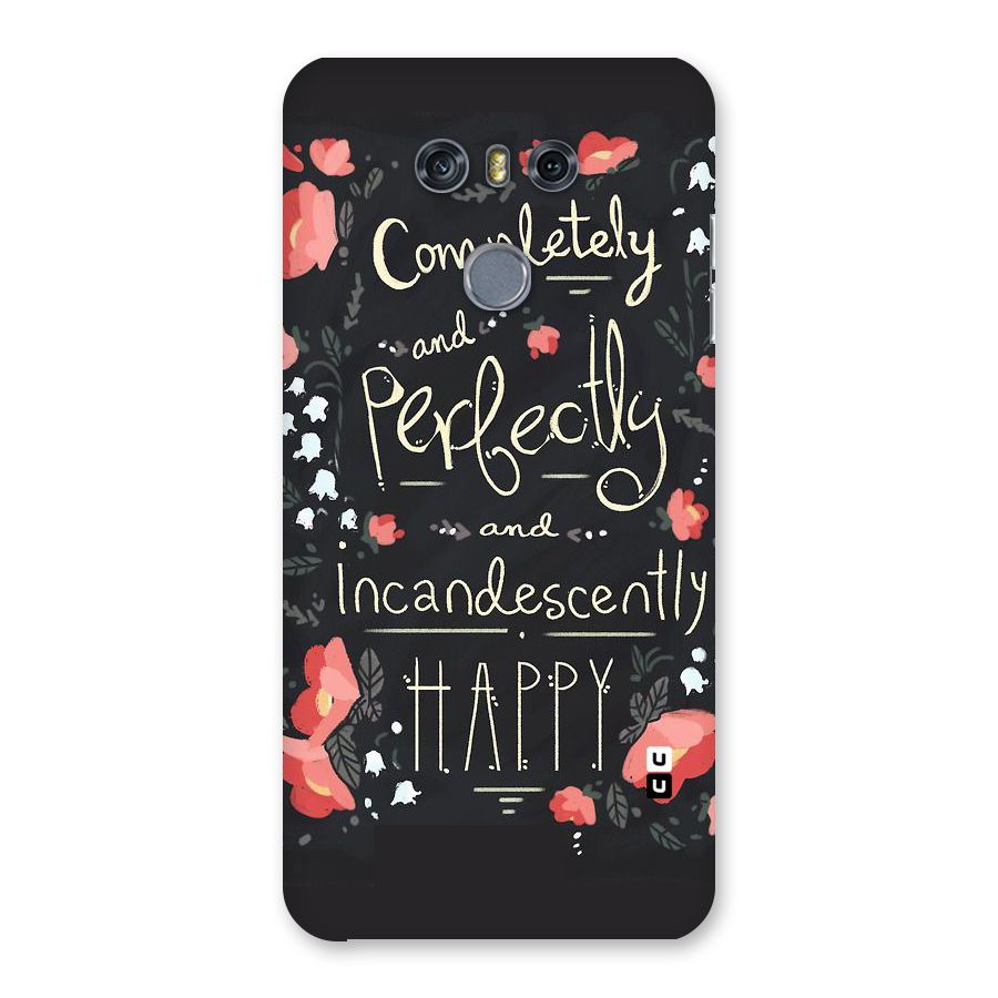 Completely Happy Back Case for LG G6