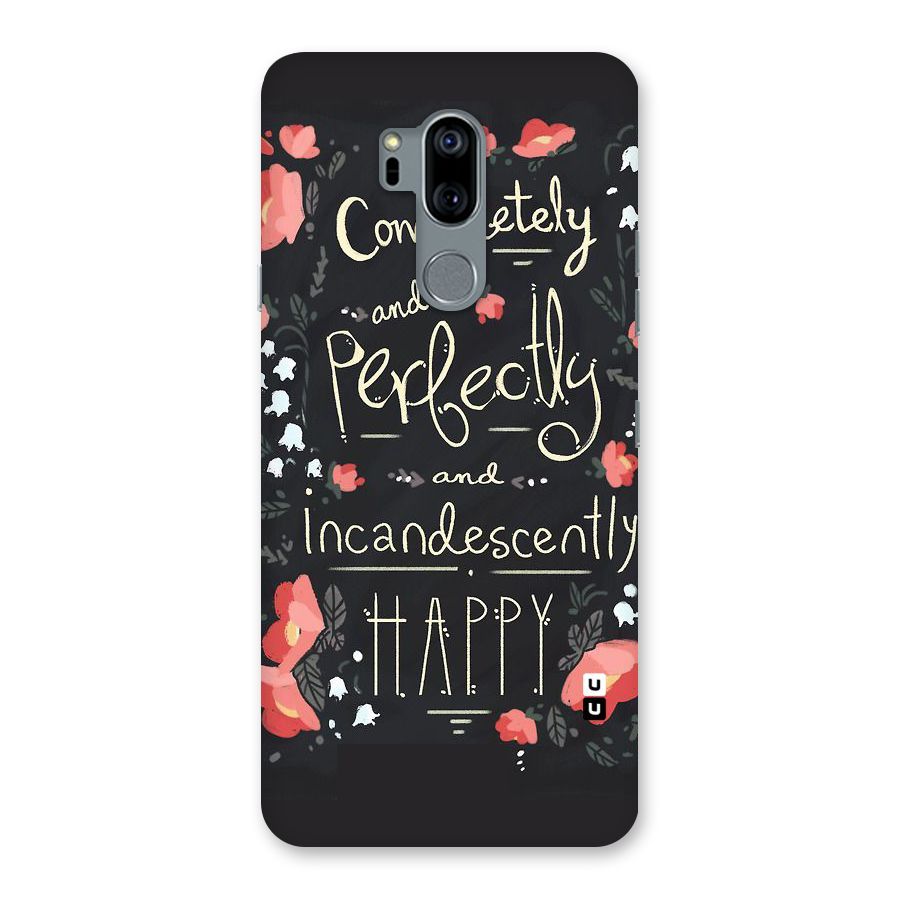 Completely Happy Back Case for LG G7