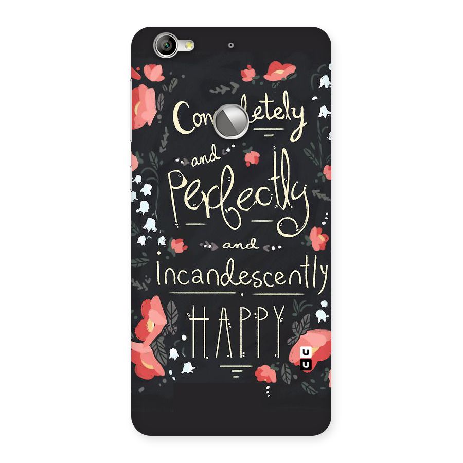 Completely Happy Back Case for LeTV Le 1s