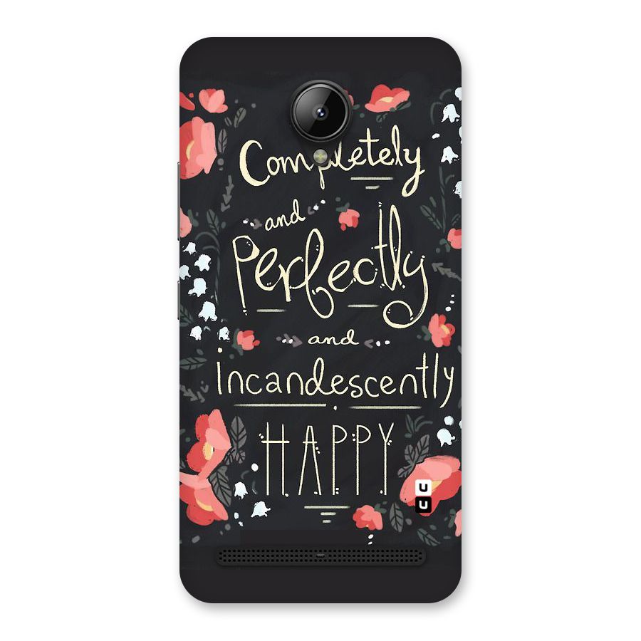 Completely Happy Back Case for Lenovo C2