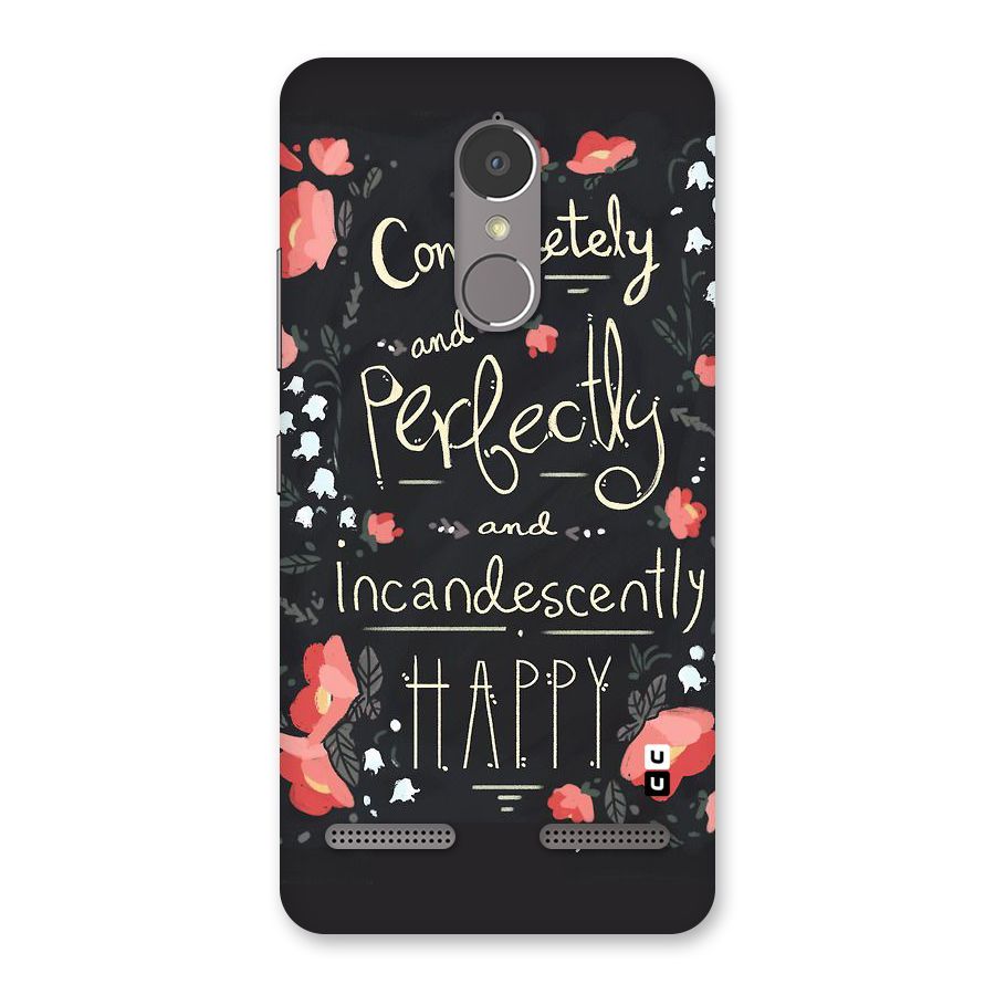 Completely Happy Back Case for Lenovo K6