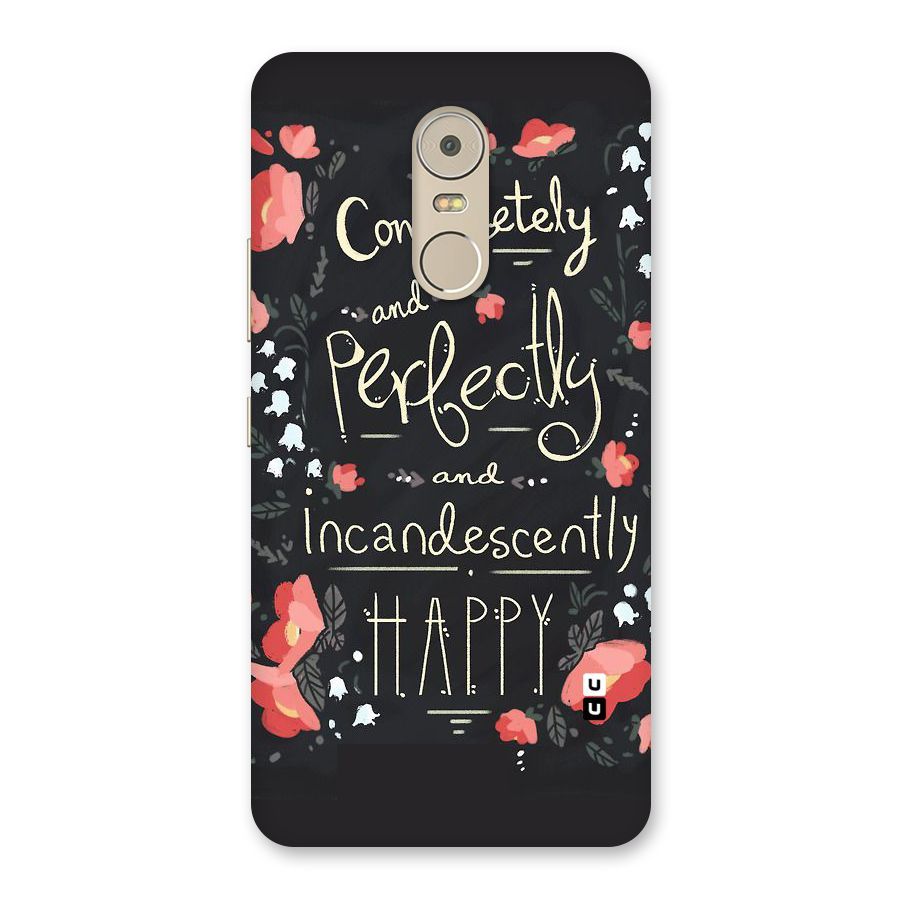 Completely Happy Back Case for Lenovo K6 Note