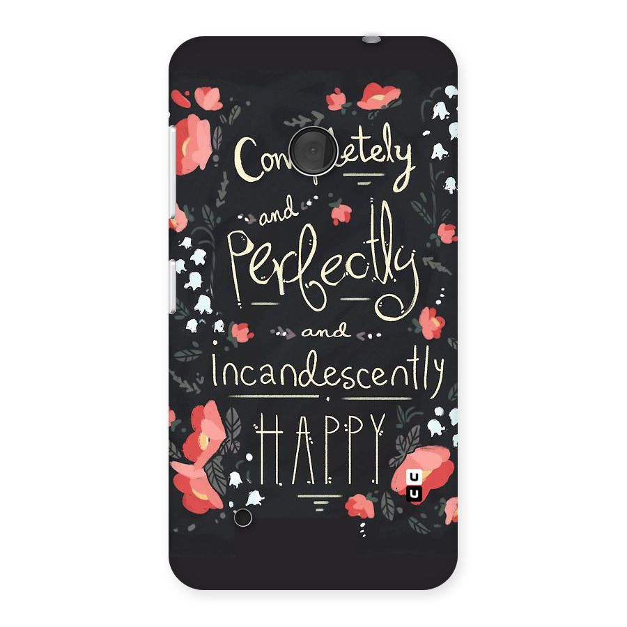Completely Happy Back Case for Lumia 530