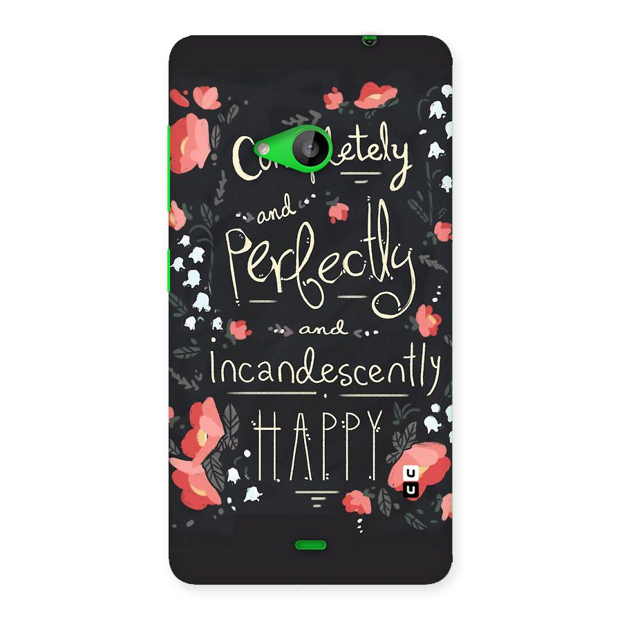 Completely Happy Back Case for Lumia 535