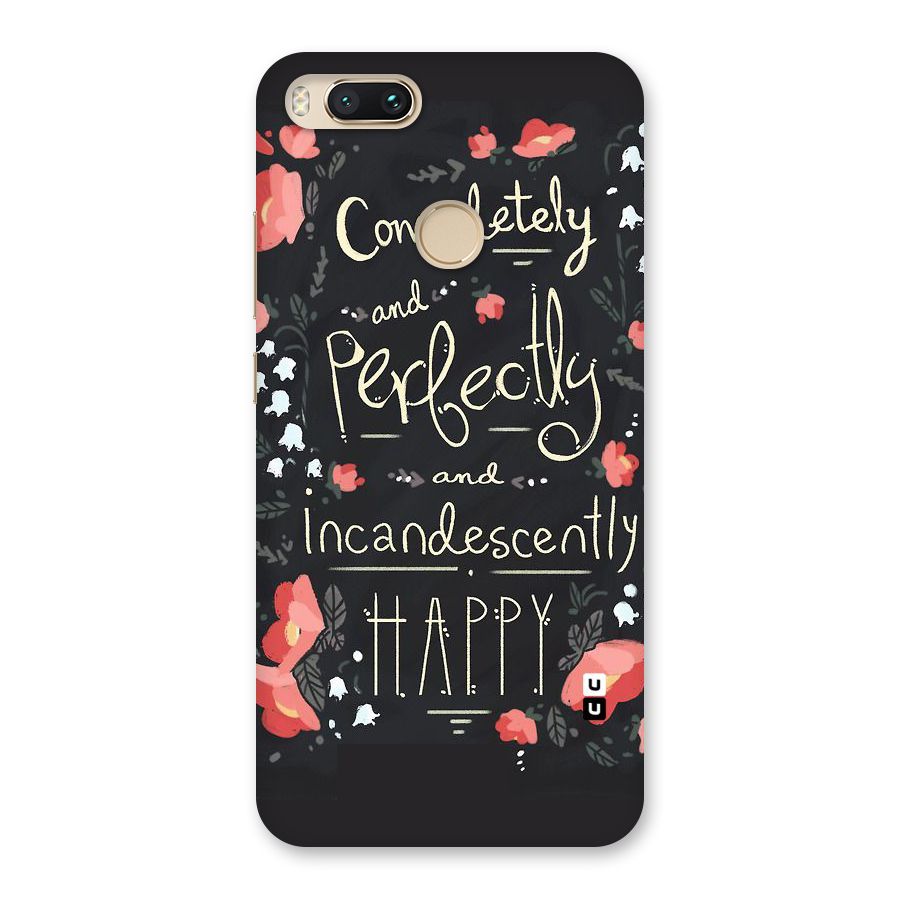 Completely Happy Back Case for Mi A1