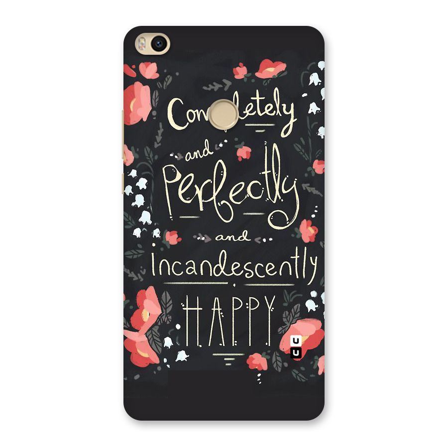 Completely Happy Back Case for Mi Max 2