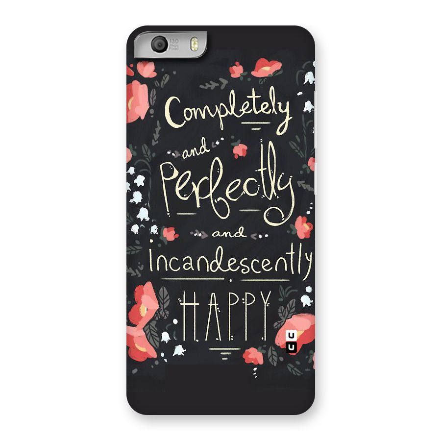 Completely Happy Back Case for Micromax Canvas Knight 2