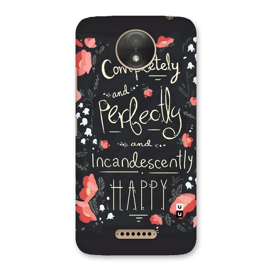 Completely Happy Back Case for Moto C Plus
