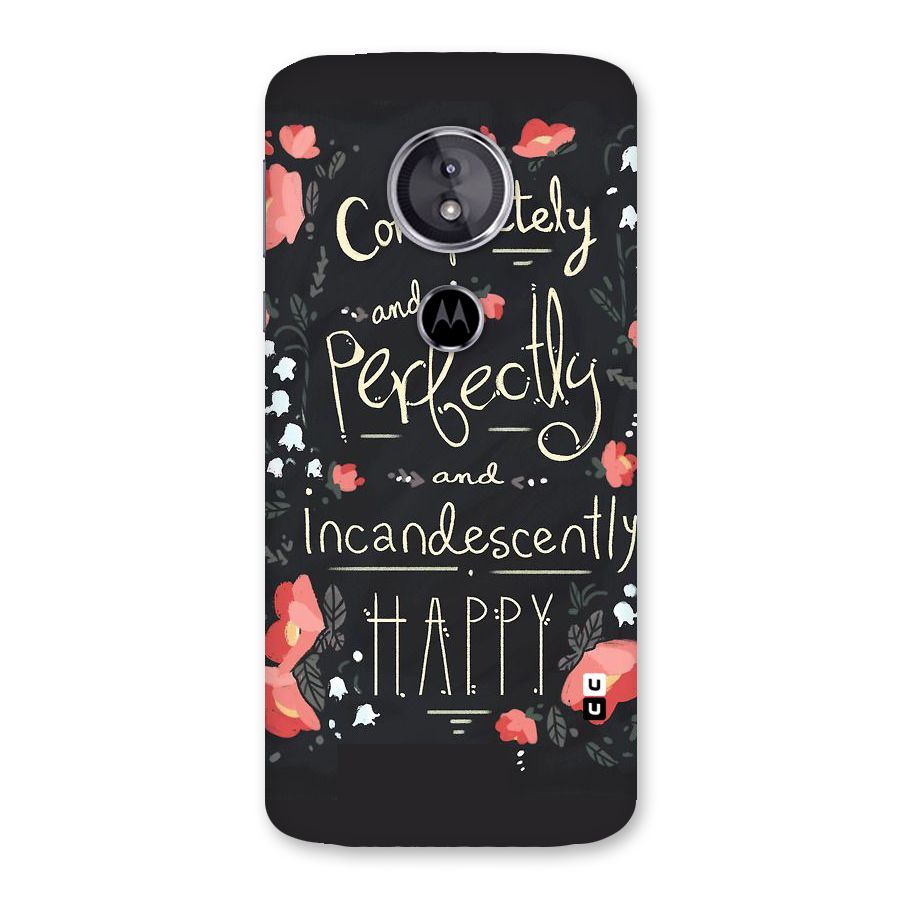 Completely Happy Back Case for Moto E5