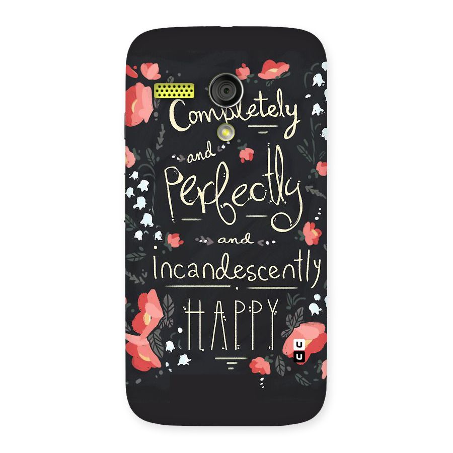Completely Happy Back Case for Moto G