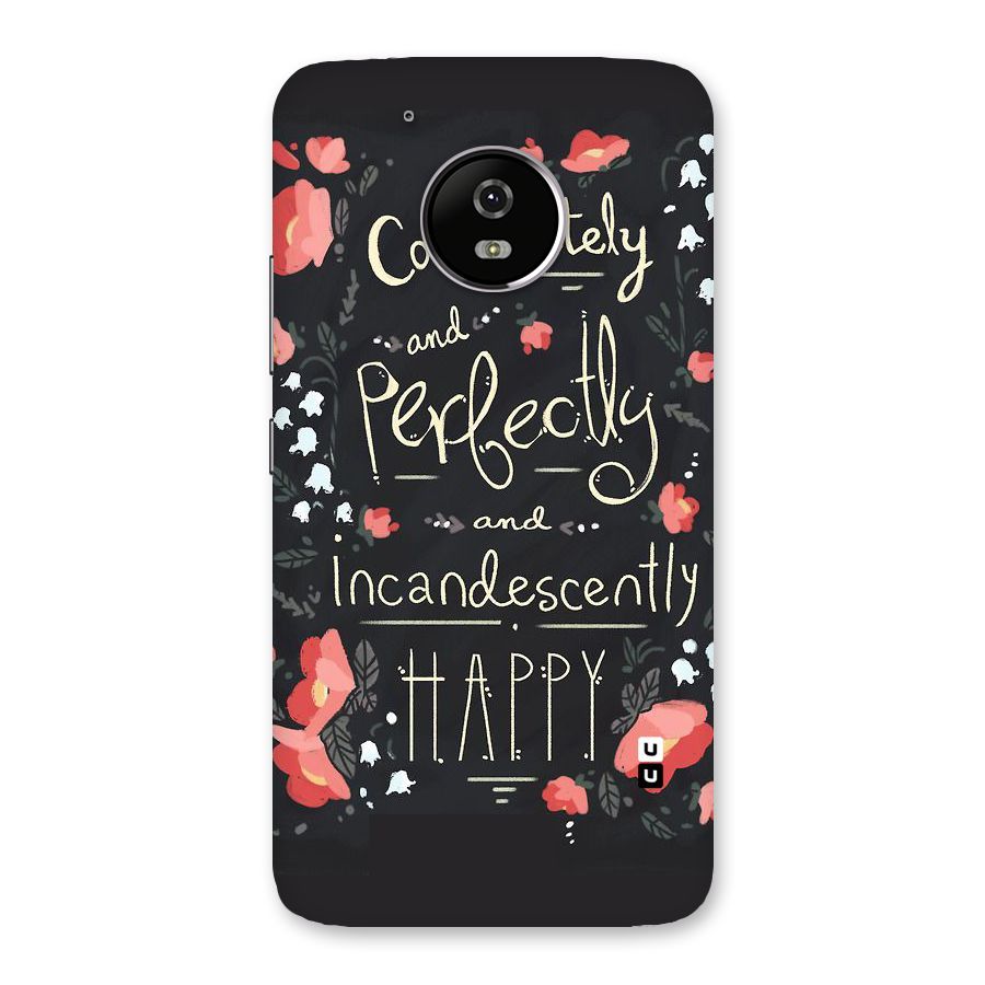 Completely Happy Back Case for Moto G5
