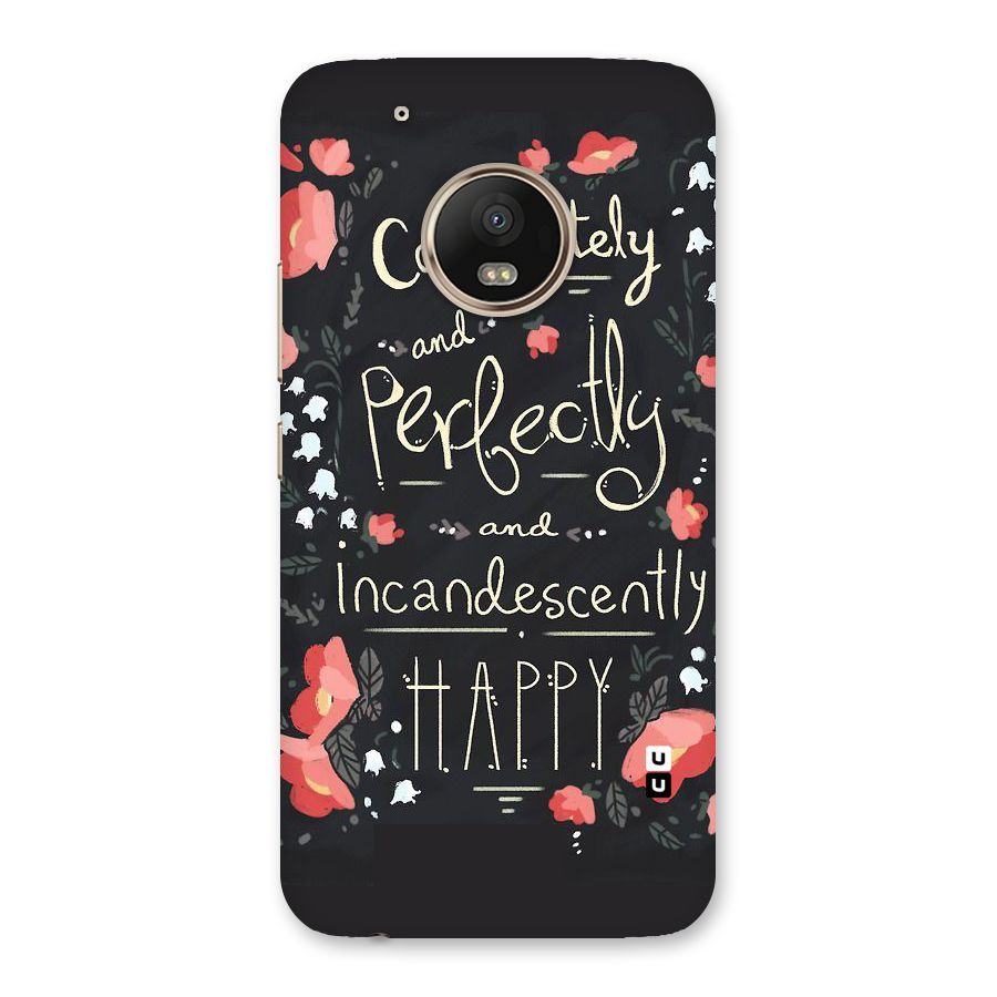 Completely Happy Back Case for Moto G5 Plus