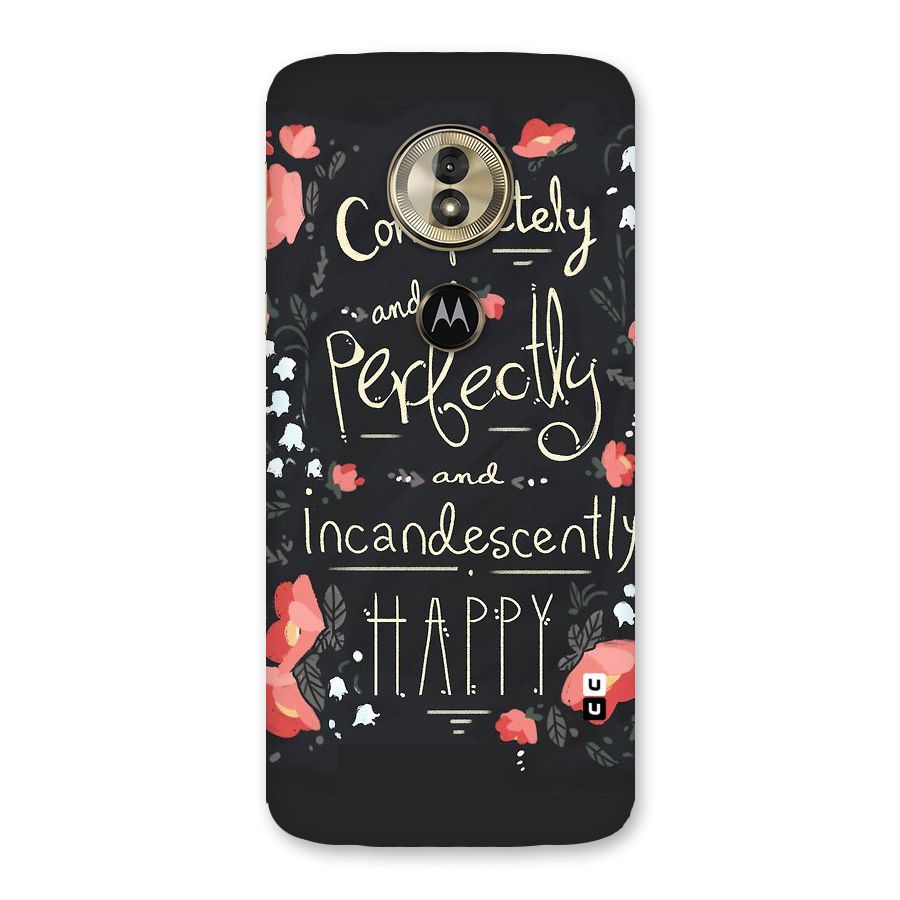 Completely Happy Back Case for Moto G6 Play