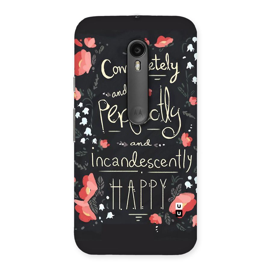 Completely Happy Back Case for Moto G Turbo