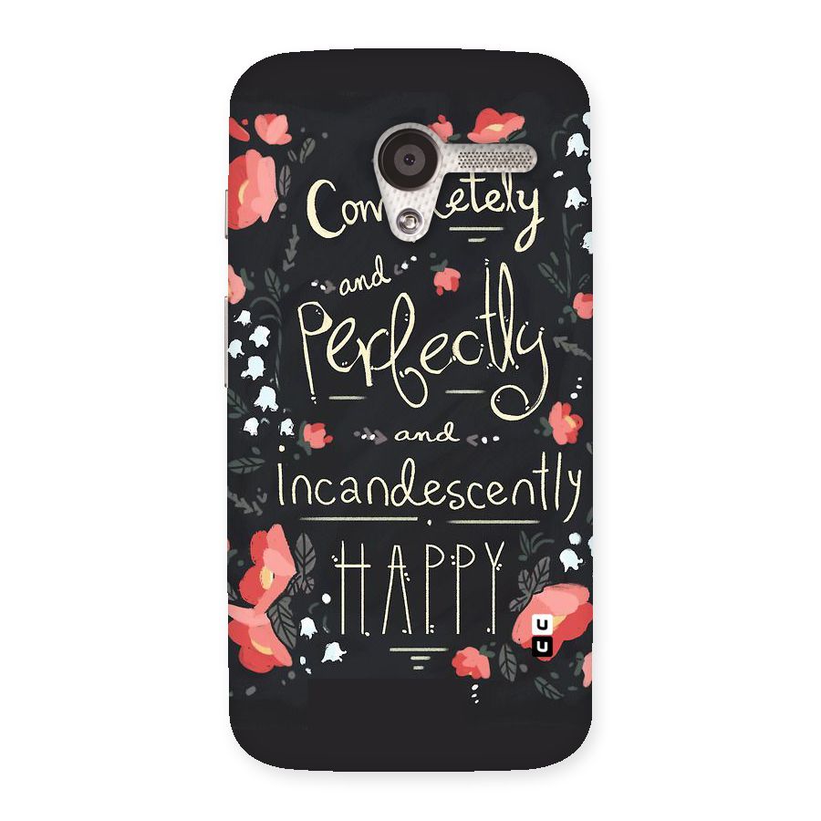 Completely Happy Back Case for Moto X
