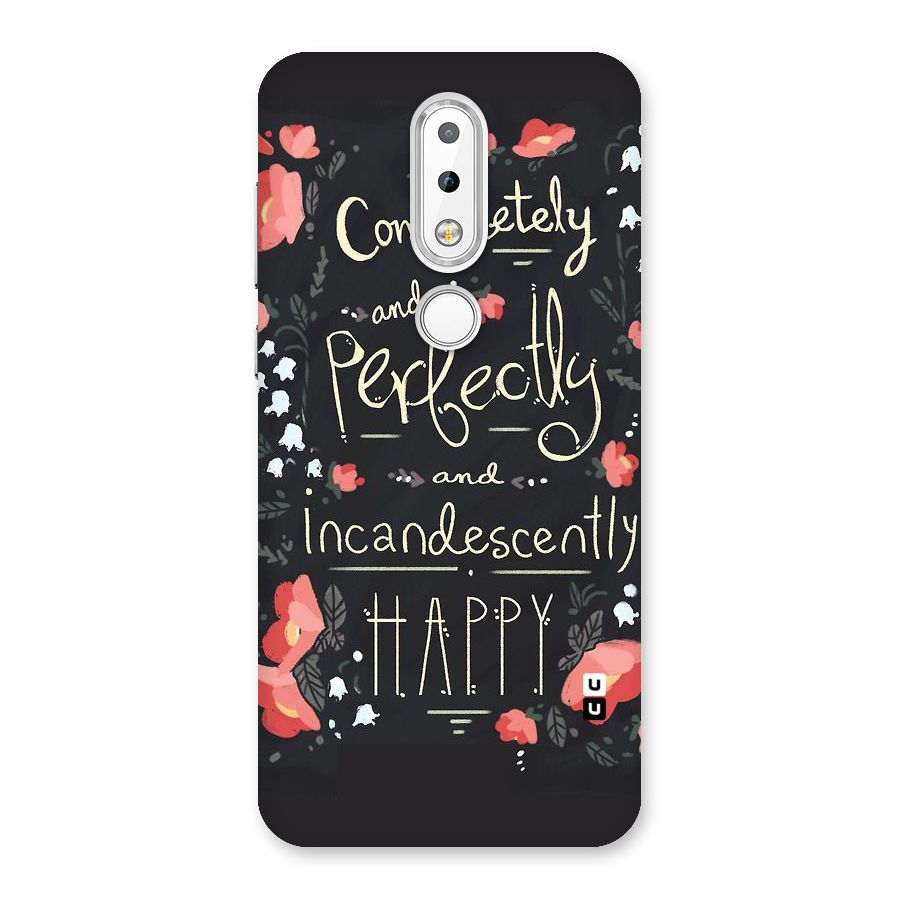 Completely Happy Back Case for Nokia 6.1 Plus