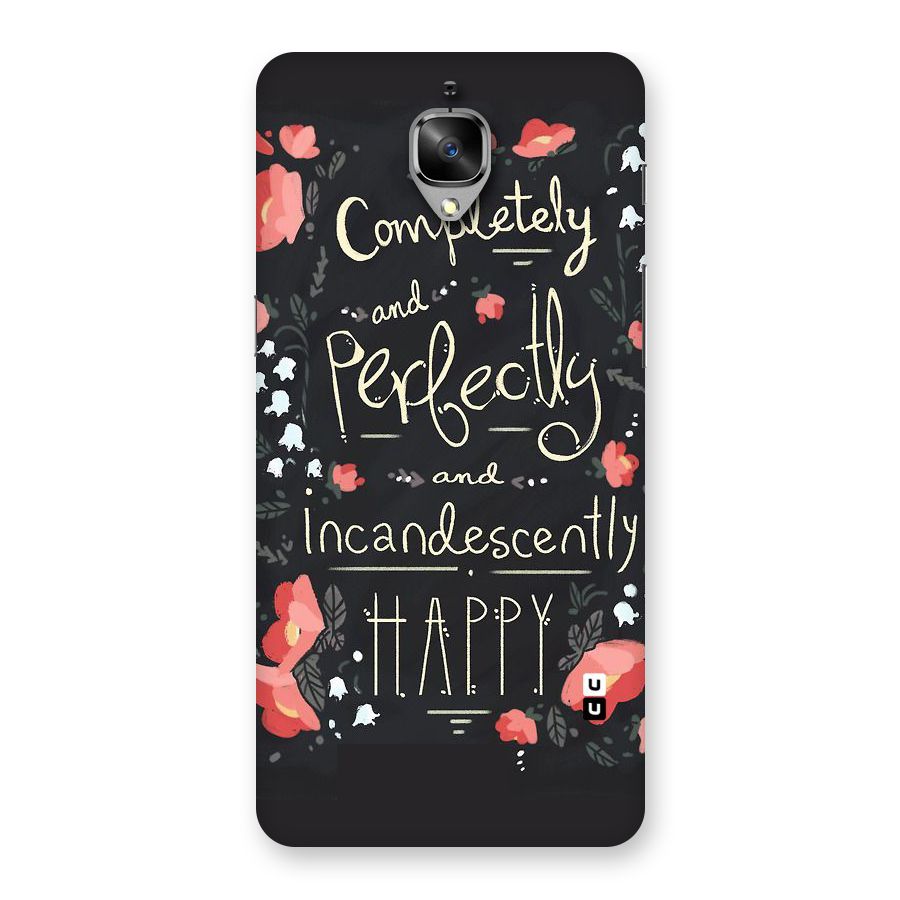 Completely Happy Back Case for OnePlus 3