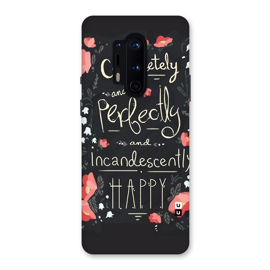 Completely Happy Back Case for OnePlus 8 Pro