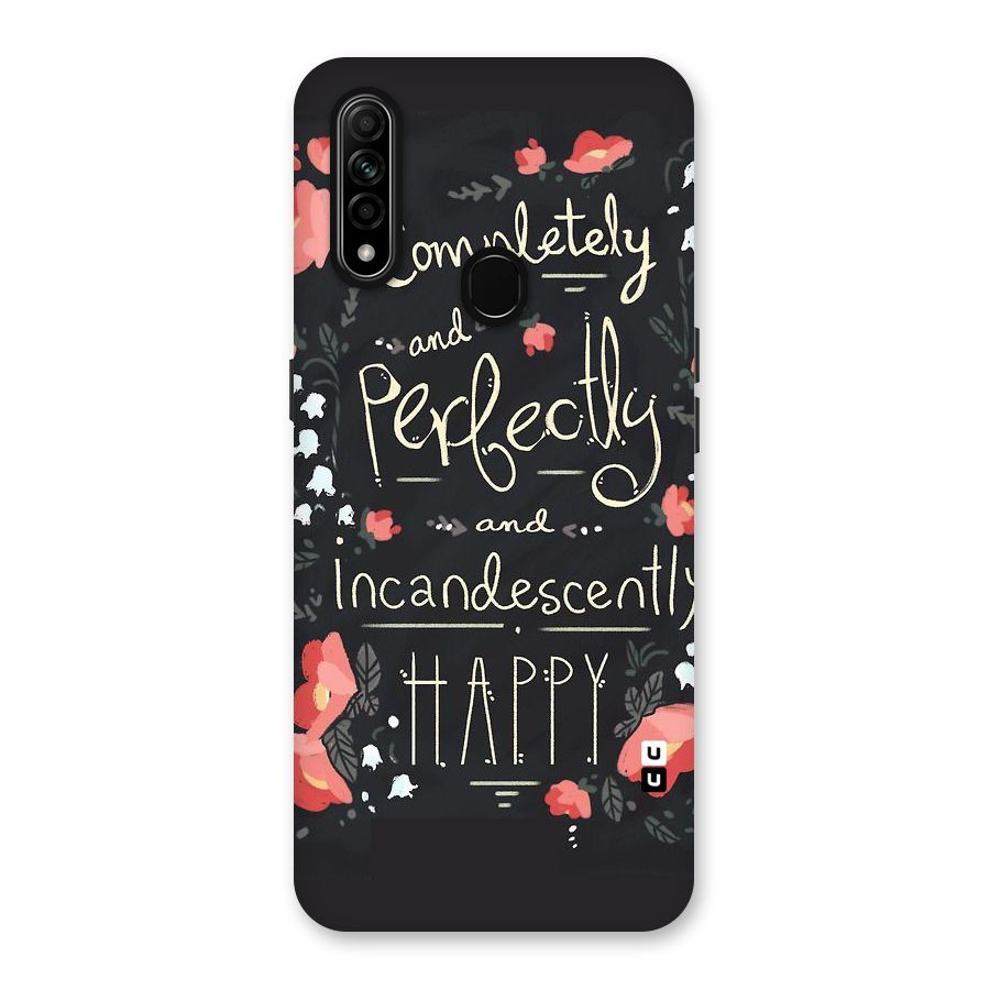 Completely Happy Back Case for Oppo A31