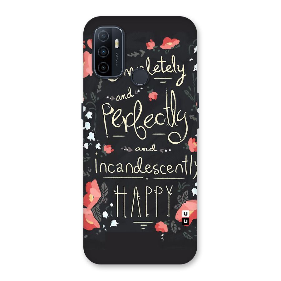 Completely Happy Back Case for Oppo A32