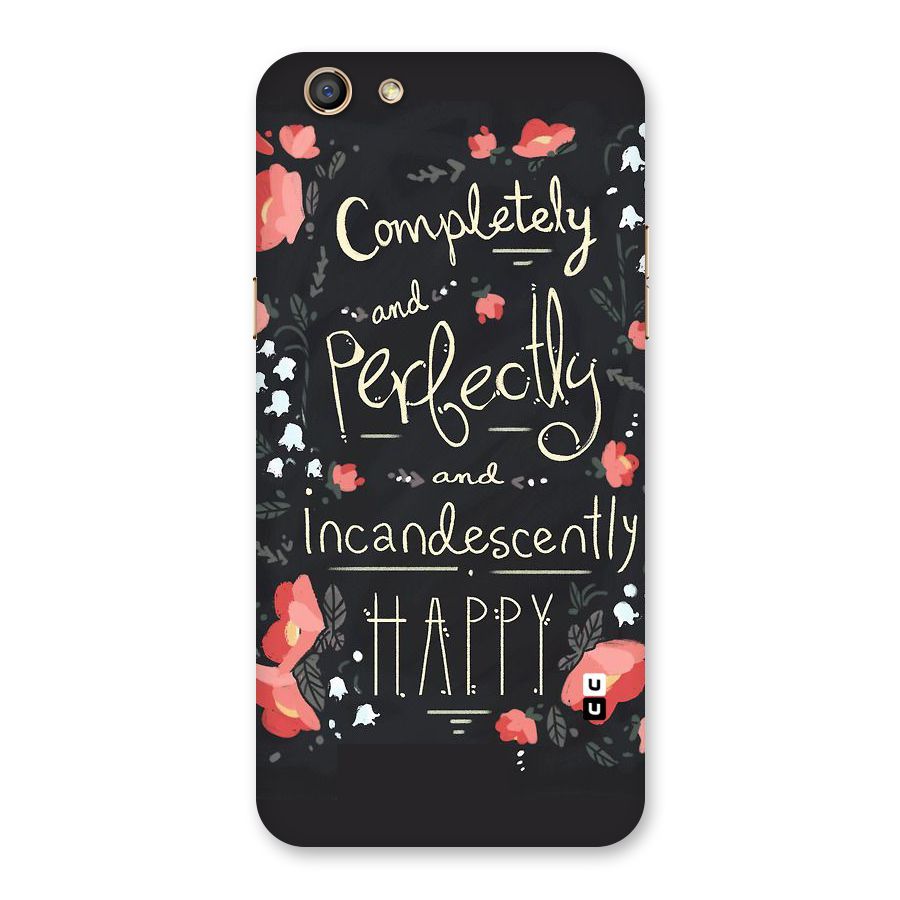 Completely Happy Back Case for Oppo F3