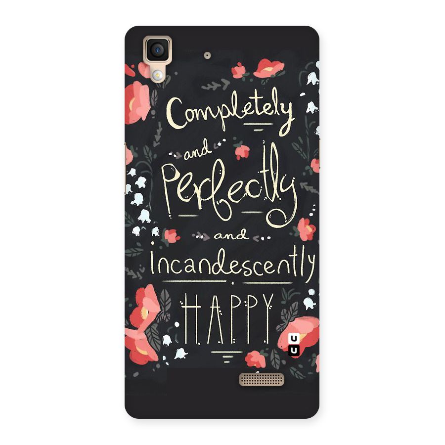 Completely Happy Back Case for Oppo R7