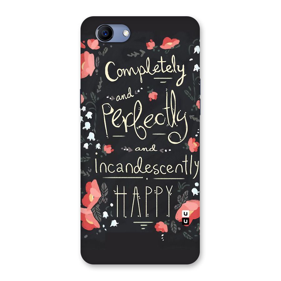 Completely Happy Back Case for Oppo Realme 1
