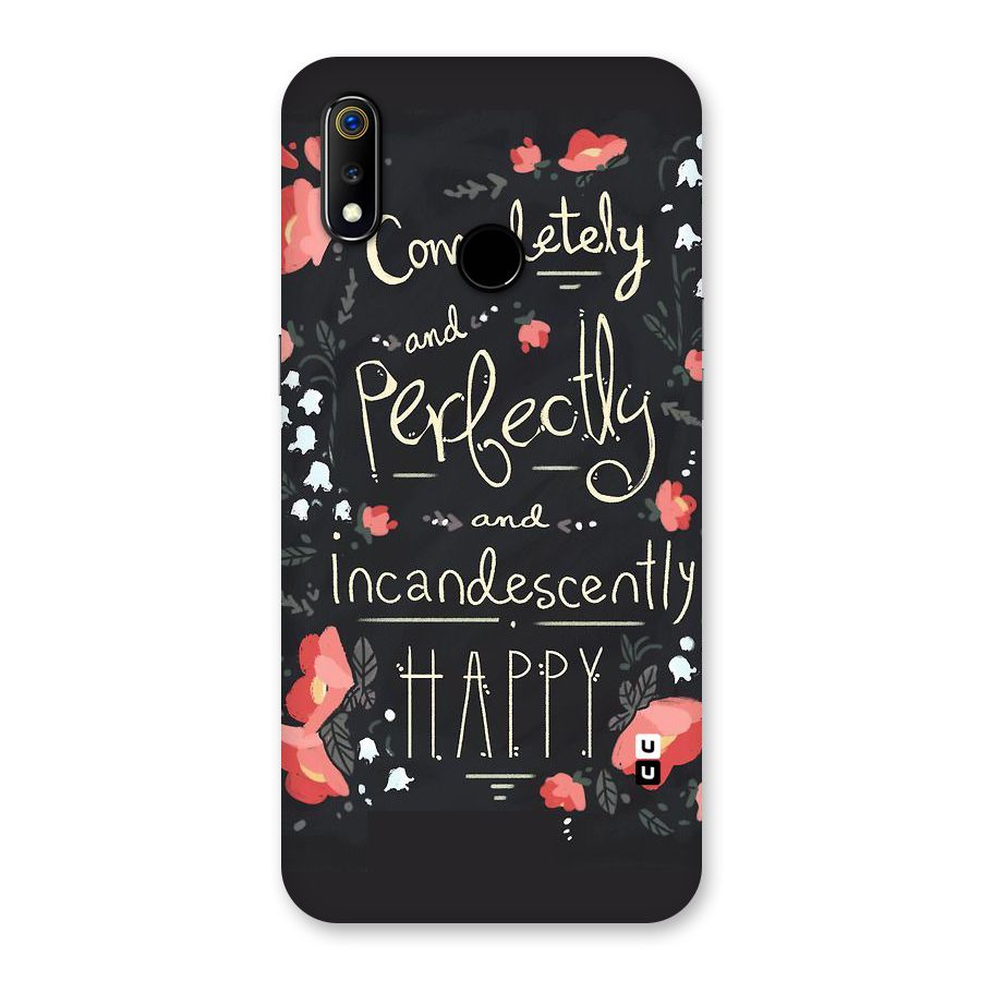 Completely Happy Back Case for Realme 3