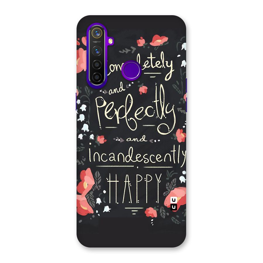 Completely Happy Back Case for Realme 5 Pro