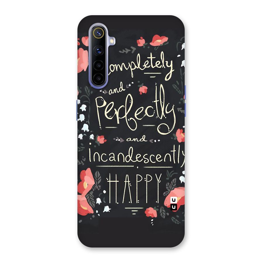 Completely Happy Back Case for Realme 6i