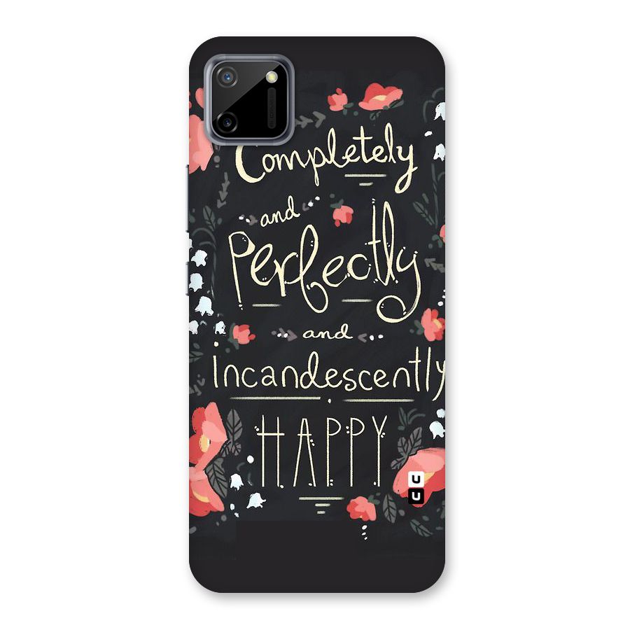 Completely Happy Back Case for Realme C11