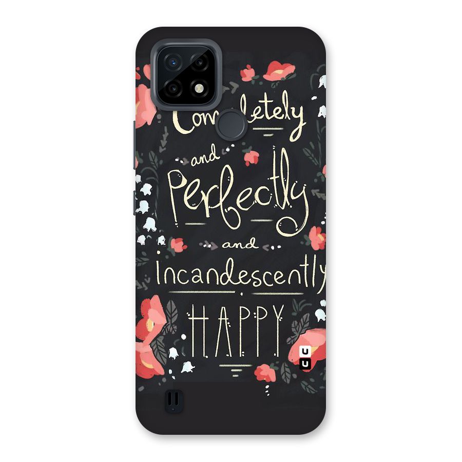 Completely Happy Back Case for Realme C21