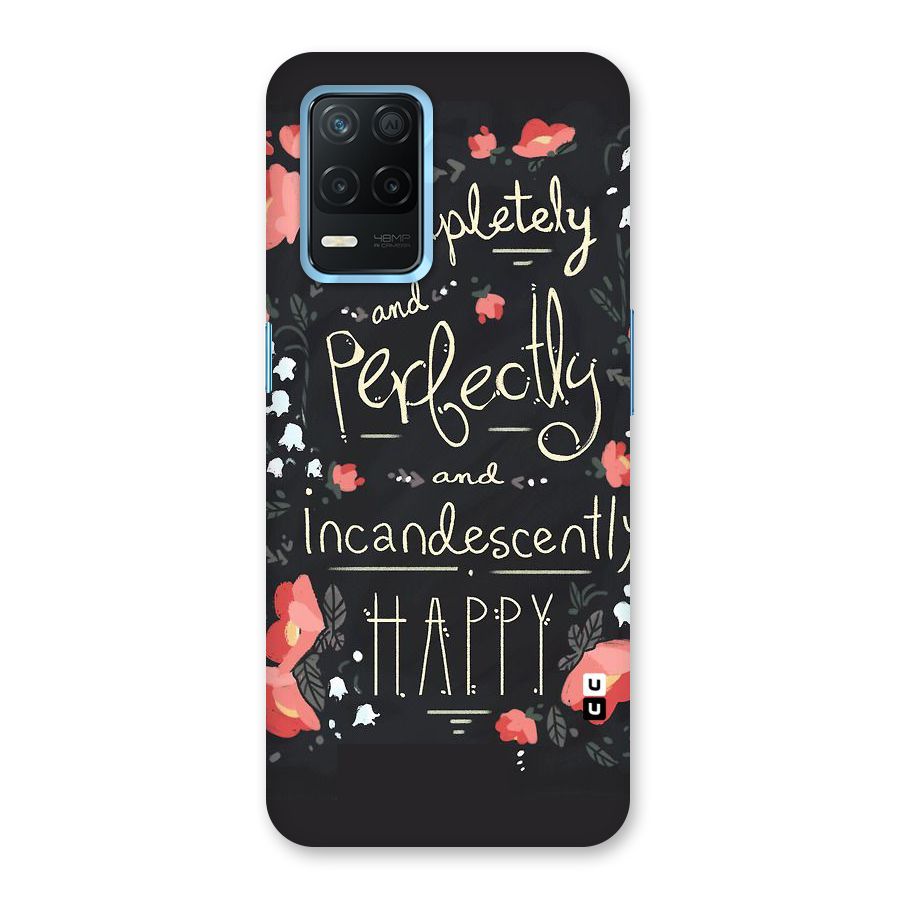 Completely Happy Back Case for Realme Narzo 30 5G
