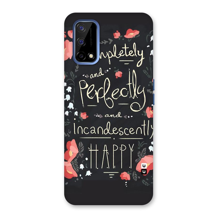 Completely Happy Back Case for Realme Narzo 30 Pro