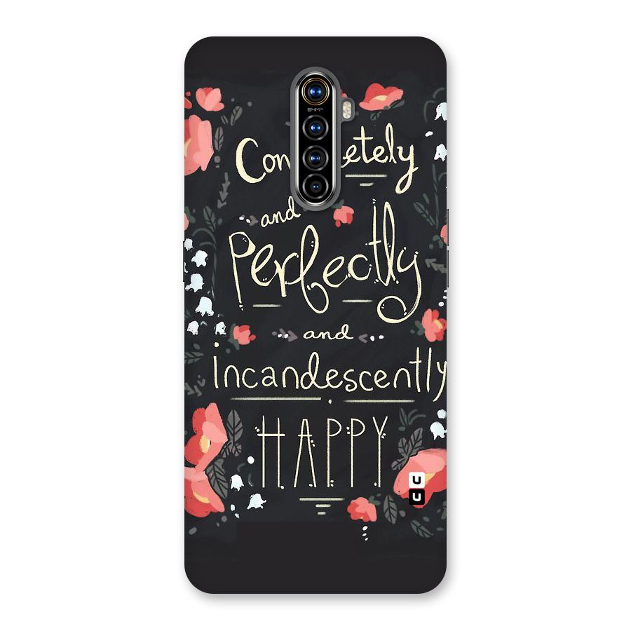 Completely Happy Back Case for Realme X2 Pro