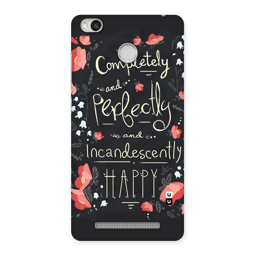 Completely Happy Back Case for Redmi 3S Prime