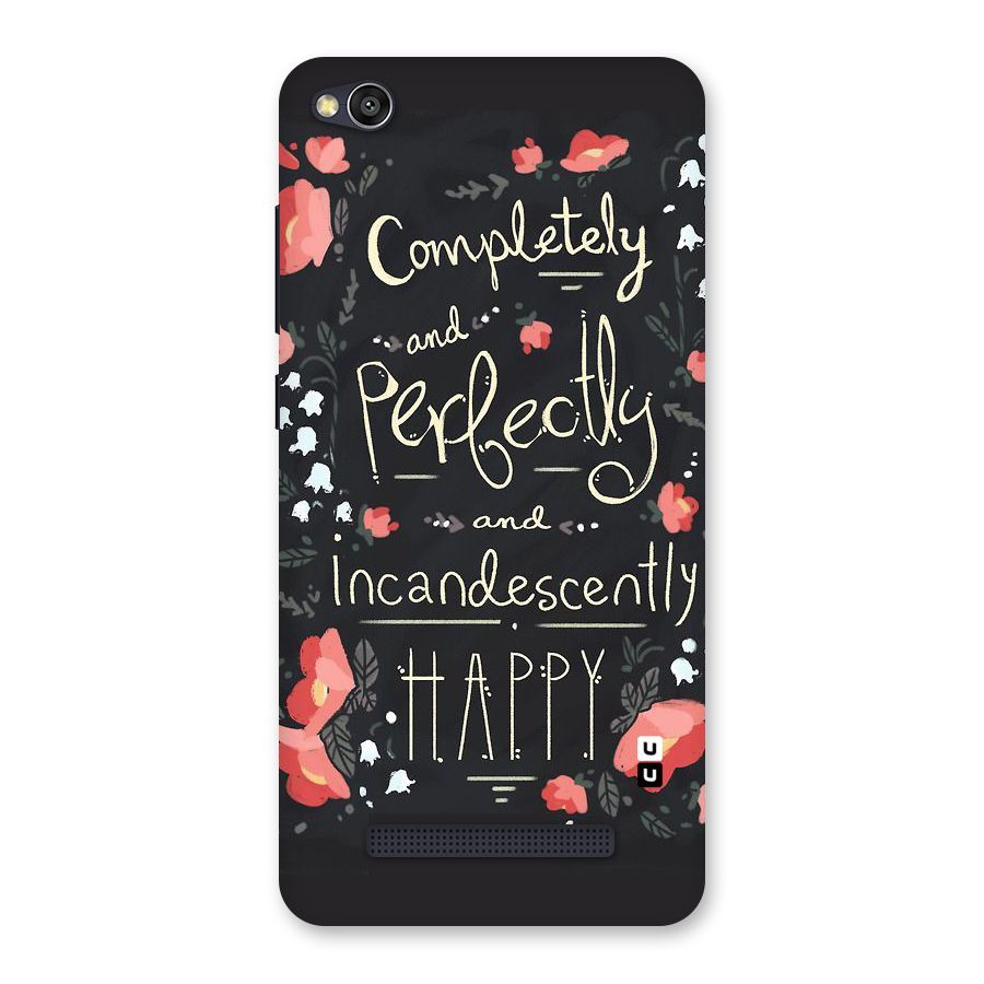 Completely Happy Back Case for Redmi 4A