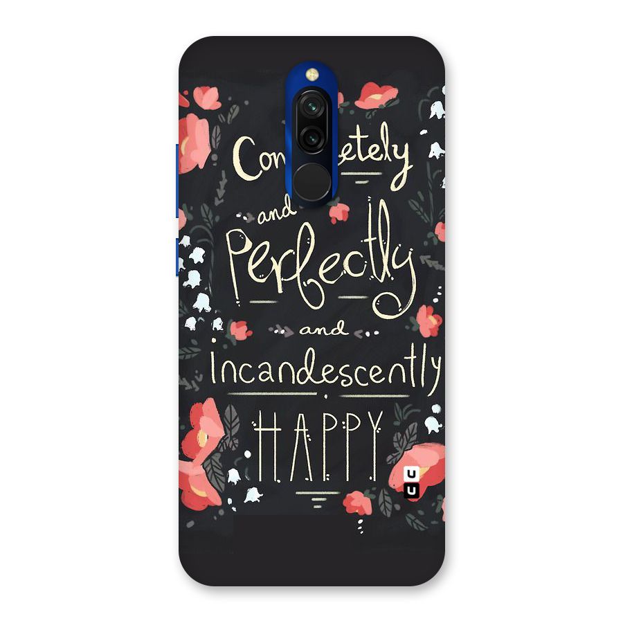 Completely Happy Back Case for Redmi 8