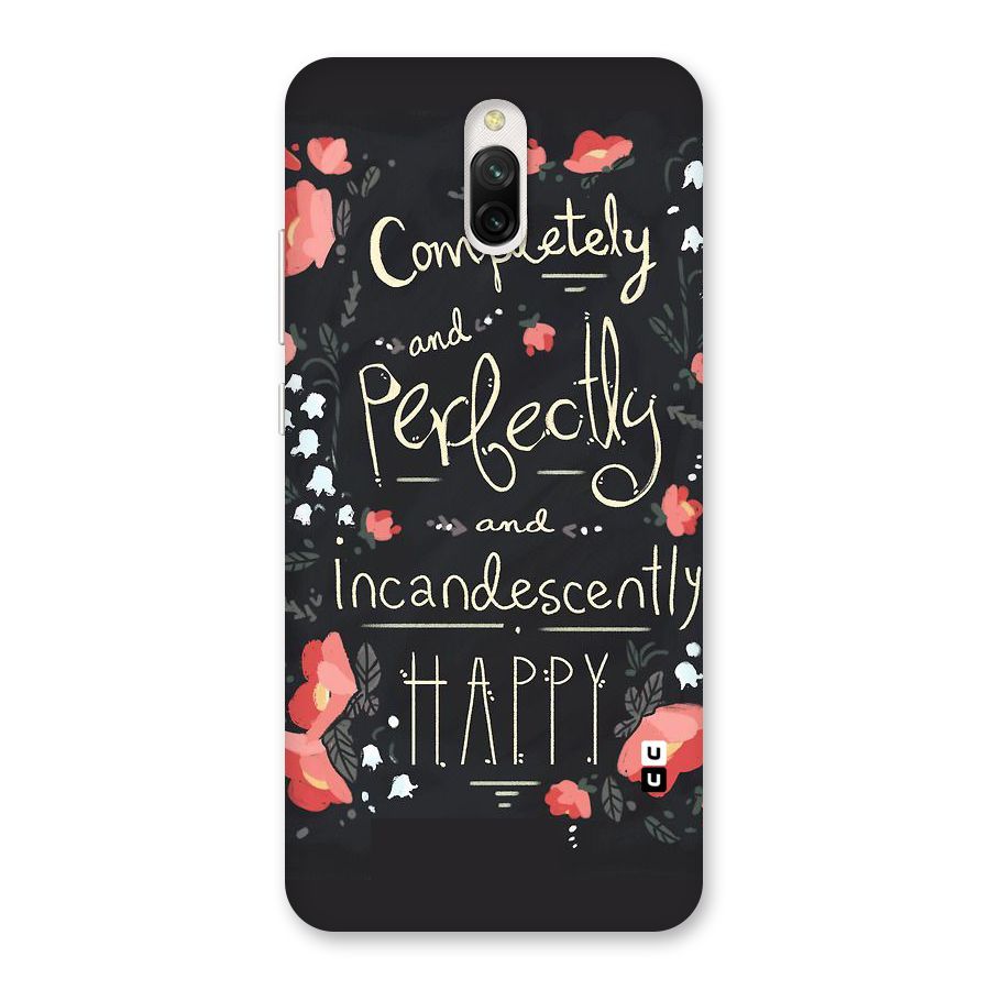 Completely Happy Back Case for Redmi 8A Dual