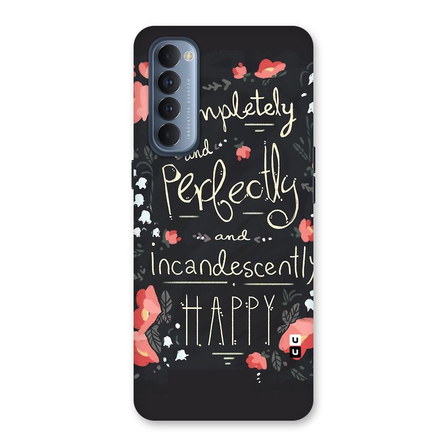 Completely Happy Back Case for Reno4 Pro