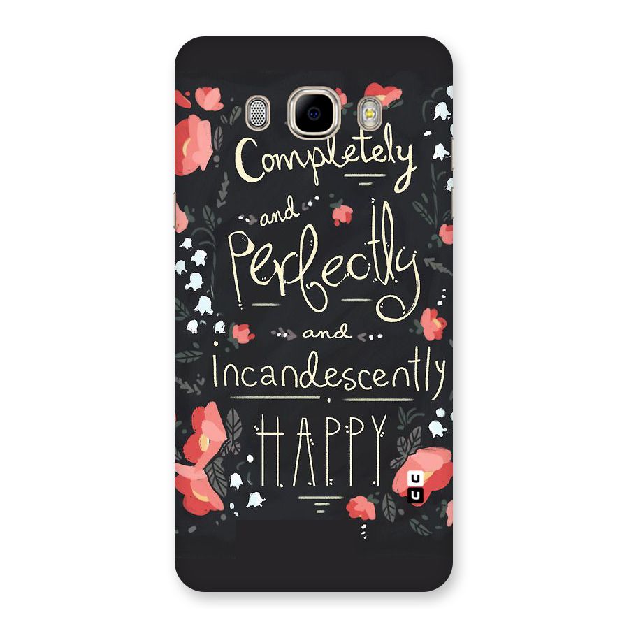 Completely Happy Back Case for Samsung Galaxy J7 2016