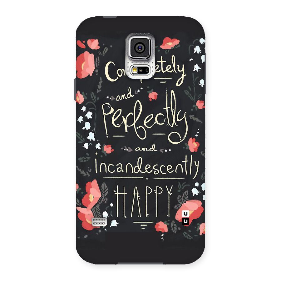 Completely Happy Back Case for Samsung Galaxy S5