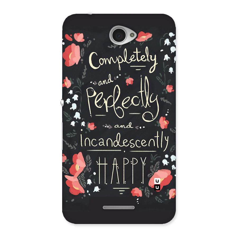 Completely Happy Back Case for Sony Xperia E4