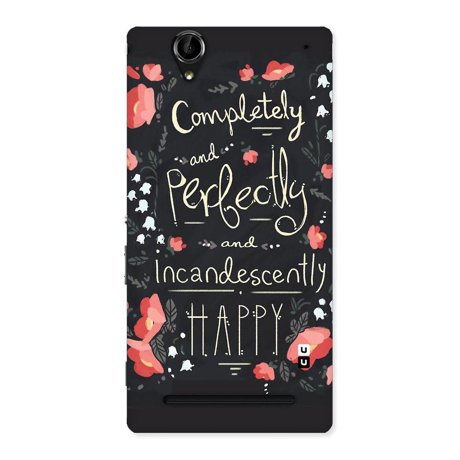 Completely Happy Back Case for Sony Xperia T2