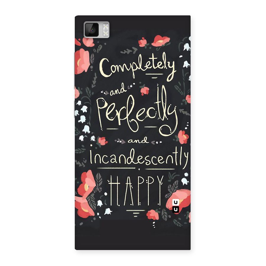 Completely Happy Back Case for Xiaomi Mi3