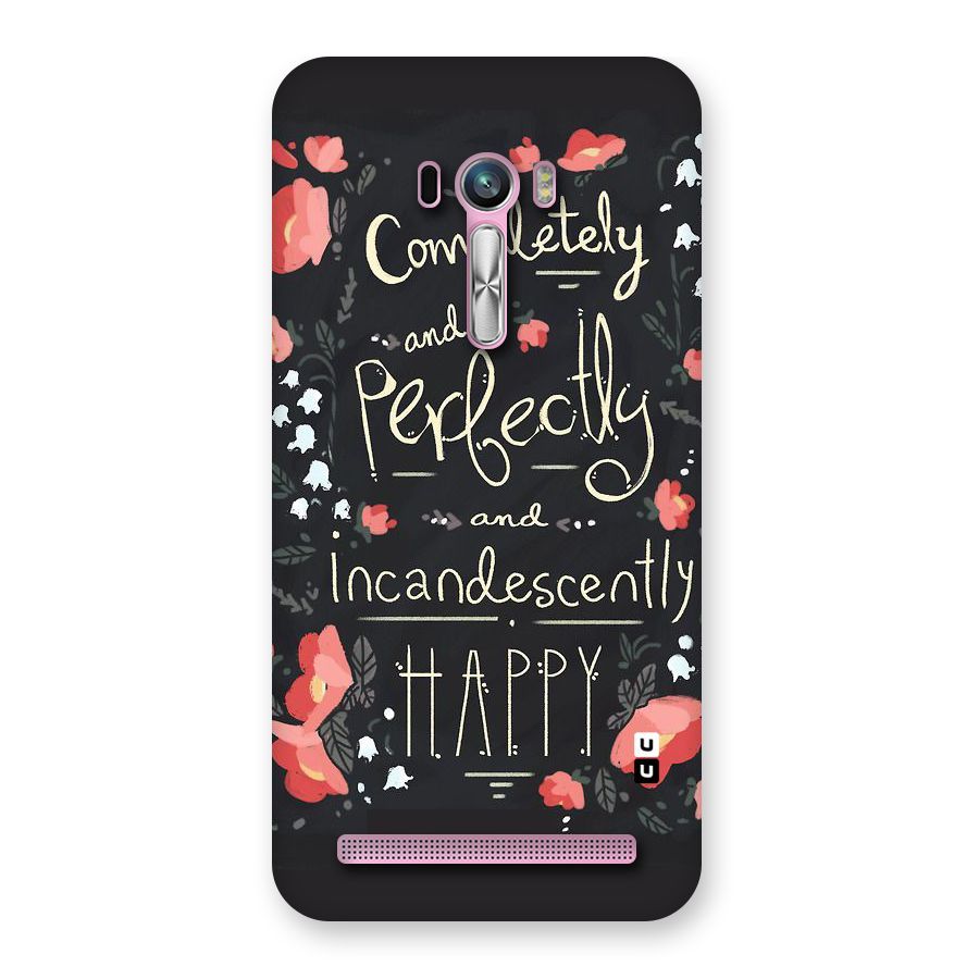 Completely Happy Back Case for Zenfone Selfie